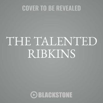 The Talented Ribkins