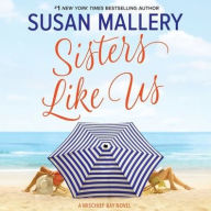 Title: Sisters like Us, Author: Susan Mallery