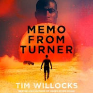 Title: Memo from Turner, Author: Tim Willocks