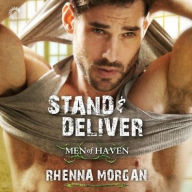 Title: Stand & Deliver, Author: Rhenna Morgan