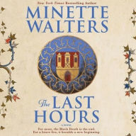 Title: The Last Hours, Author: Minette Walters