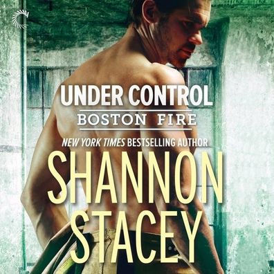 Under Control (Boston Fire Series #5)