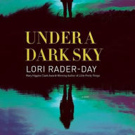 Title: Under a Dark Sky : Library Edition, Author: Lori Rader-Day
