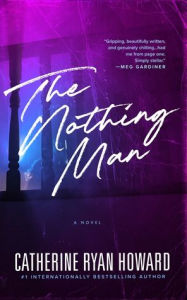 Title: The Nothing Man, Author: Catherine Ryan Howard