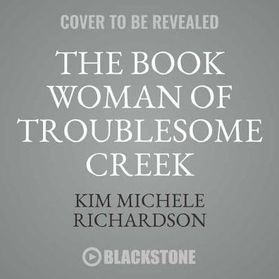 The Book Woman of Troublesome Creek