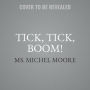 Tick, Tick, Boom!