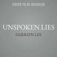Title: Unspoken Lies, Author: Darrien Lee