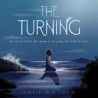 Title: The Turning, Author: Emily Whitman