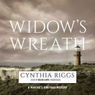 Title: Widow's Wreath: A Martha's Vineyard Mystery, Author: Cynthia Riggs