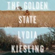 Title: The Golden State, Author: Lydia Kiesling