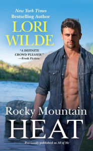 Title: Rocky Mountain Heat (previously published as All of Me), Author: Lori Wilde