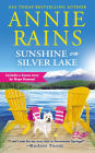 Sunshine on Silver Lake: Includes a bonus novella