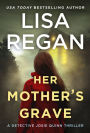 Her Mother's Grave (Detective Josie Quinn Series #3)