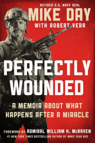Ipod audio book downloads Perfectly Wounded: A Memoir About What Happens After a Miracle 9781538701836 by Douglas Michael Day
