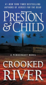 Crooked River (Pendergast Series #19)