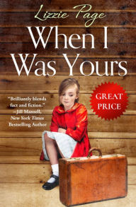 Title: When I Was Yours, Author: Lizzie Page