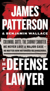 Title: The Defense Lawyer, Author: James Patterson