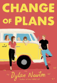 Title: Change of Plans, Author: Dylan Newton