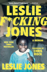 Title: Leslie F*cking Jones, Author: Leslie Jones