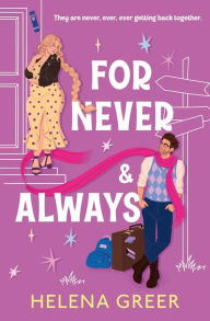 Title: For Never & Always, Author: Helena Greer