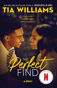 Title: The Perfect Find, Author: Tia Williams
