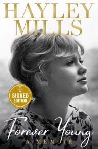 Books for free online download Forever Young 9781538704196 (English literature) by Hayley Mills