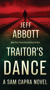 Traitor's Dance (Sam Capra Series #6)