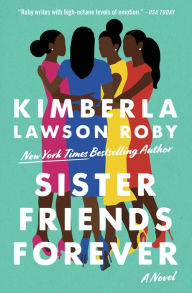 Title: Sister Friends Forever, Author: Kimberla Lawson Roby