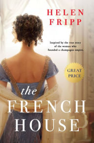 Download the books for free The French House 9781538709085 PDB FB2 ePub by Helen Fripp, Helen Fripp in English