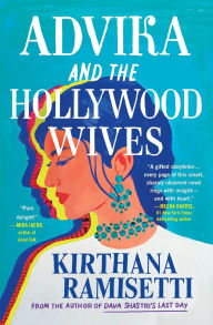 Ebooks download Advika and the Hollywood Wives by Kirthana Ramisetti 9781538709283  (English Edition)