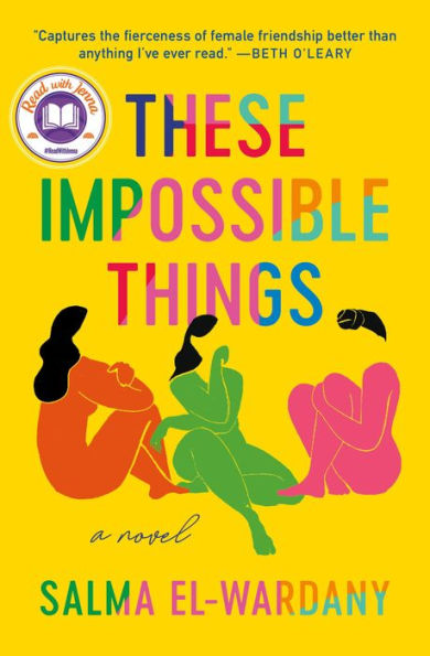 These Impossible Things: A Novel