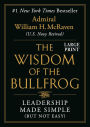 The Wisdom of the Bullfrog: Leadership Made Simple (But Not Easy)