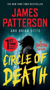 Title: Circle of Death: A Shadow Thriller, Author: James Patterson