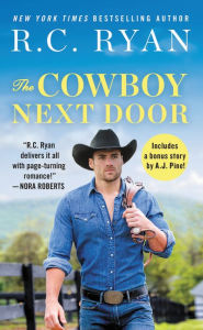 Title: The Cowboy Next Door: Includes a bonus novella, Author: R. C. Ryan