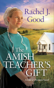 Free book downloader download The Amish Teacher's Gift PDF ePub iBook