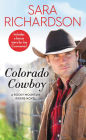 Colorado Cowboy: Includes a bonus novella