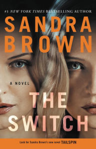Title: The Switch, Author: Sandra Brown