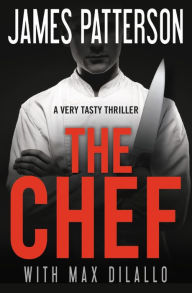 Title: The Chef, Author: James Patterson