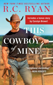 Ebook free download mobile This Cowboy of Mine: Includes a Bonus Novella