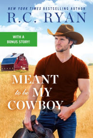 Ebooks forums download Meant to Be My Cowboy MOBI