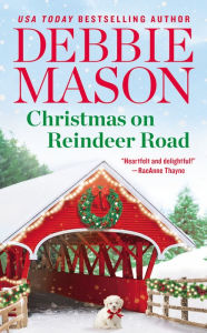 Title: Christmas on Reindeer Road, Author: Debbie Mason