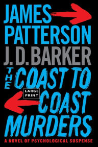 Title: The Coast-to-Coast Murders, Author: James Patterson