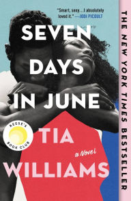 Title: Seven Days in June, Author: Tia Williams