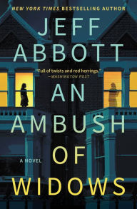 Title: An Ambush of Widows, Author: Jeff Abbott