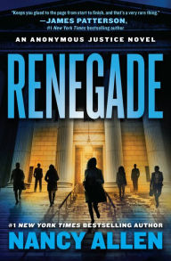 Free google books downloads Renegade: An Anonymous Justice novel  9781538719176 (English Edition) by 