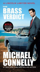 Title: The Brass Verdict (Lincoln Lawyer Series #2), Author: Michael Connelly