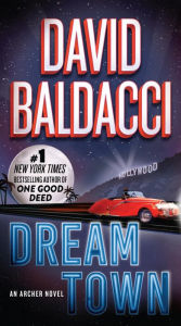 Title: Dream Town, Author: David Baldacci