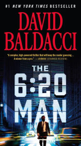 Textbook ebook download free The 6:20 Man: A Thriller by David Baldacci