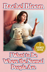 Free computer textbook pdf download I Want to Be Where the Normal People Are  by Rachel Bloom in English 9781538720332