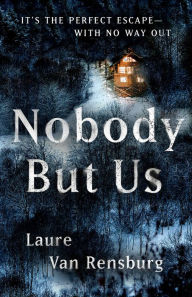 Title: Nobody But Us, Author: Laure Van Rensburg